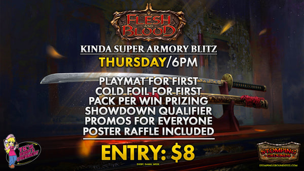 Flesh & Blood: Kinda Super Armory Blitz Event