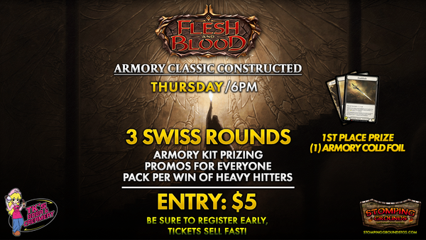Flesh & Blood: Armory Classic Constructed Event