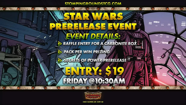 Star Wars Unlimited: Secrets of Power Prerelease Event Entry (Friday 10:30am)