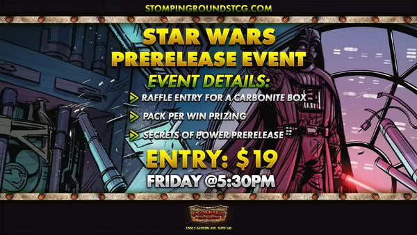 Star Wars Unlimited: Secrets of Power Prerelease Event Entry (Friday 5:30pm)