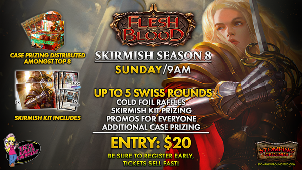 Flesh and Blood: Skirmish Season 8