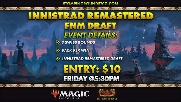 Magic: The Gathering - Innistrad Remastered FNM Draft