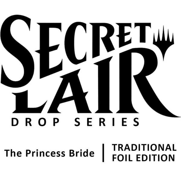 Magic: the Gathering - Secret Lair Drop - Princess Bride (Rainbow Foil Edition)