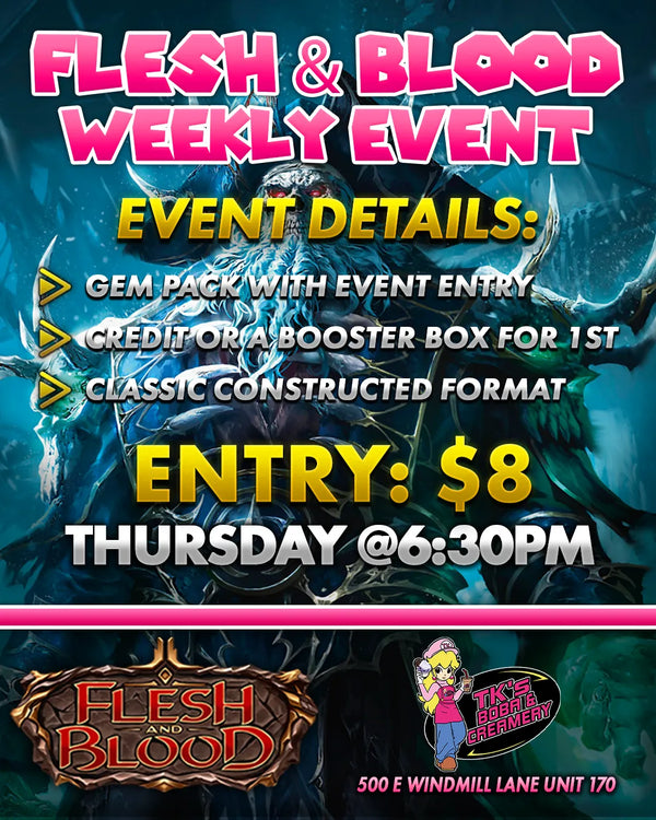 Flesh & Blood: Armory Classic Constructed Event Entry (Hosted @ TK's Boba & Creamery)