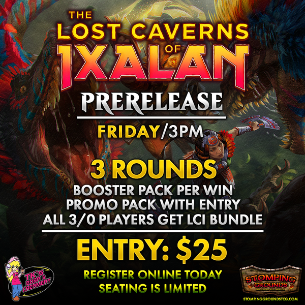 Magic: The Gathering - The Lost Caverns of Ixalan Prerelease Event Entry (Hosted @ TK's Boba & Creamery)