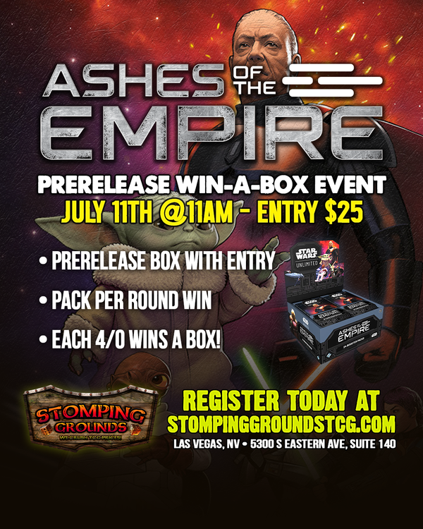 Star Wars Unlimited: Ashes Of The Empire Win-A-Box Prerelease Event Entry [Saturday 11:00am]