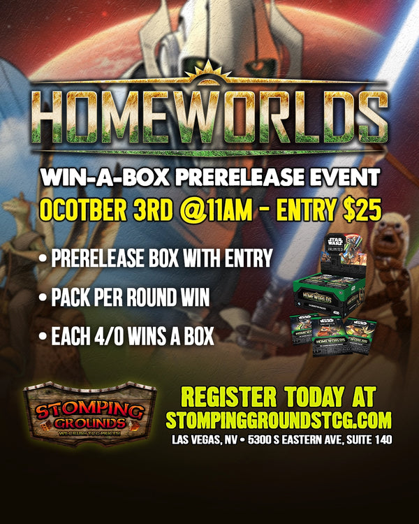 Star Wars Unlimited: Homeworlds Win-A-Box Prerelease Event Entry 10/3 11am