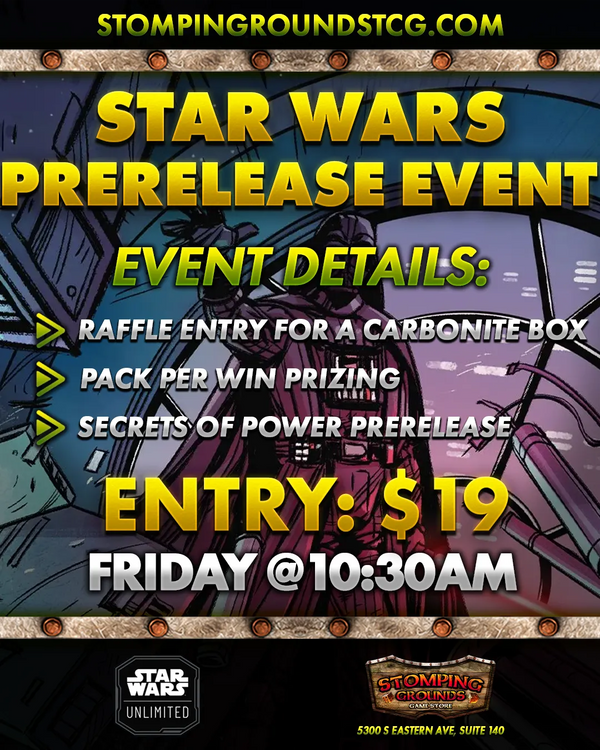 Star Wars Unlimited: Secrets of Power Prerelease Event Entry (Friday 10:30am)