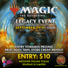 Magic: The Gathering - Legacy Event Entry (Hosted @ TK's Boba & Creamery)