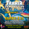 Magic: The Gathering - Tarkir: Dragonstorm Draft Event Entry (Hosted @ TK's Boba & Creamery)