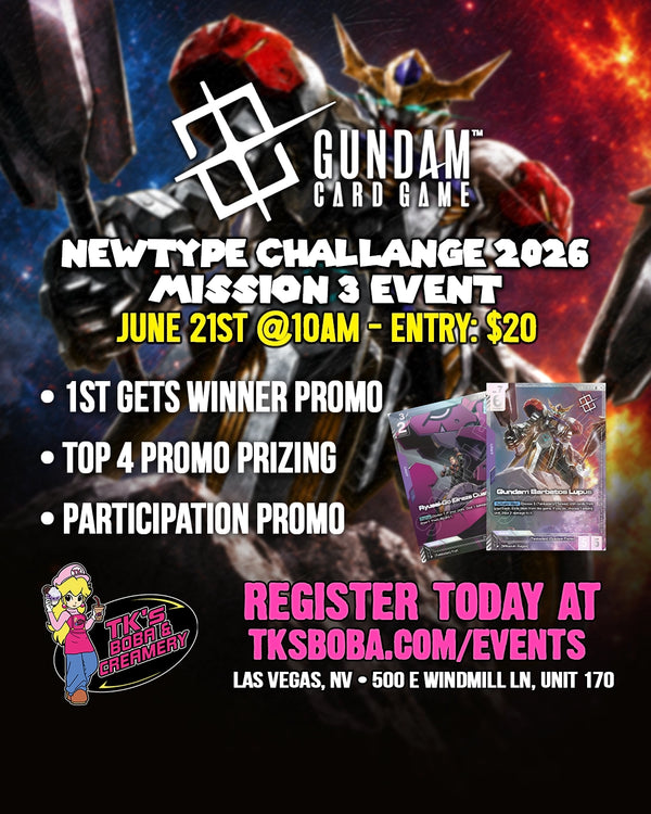 Gundam Card Game: NewType Challenge 2026 Mission 3 Event Entry (Hosted @ TK's Boba & Creamery)
