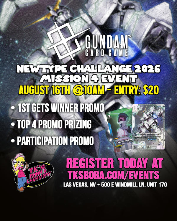 Gundam Card Game: NewType Challenge 2026 Mission 4 Event Entry (Hosted @ TK's Boba & Creamery) 8/16