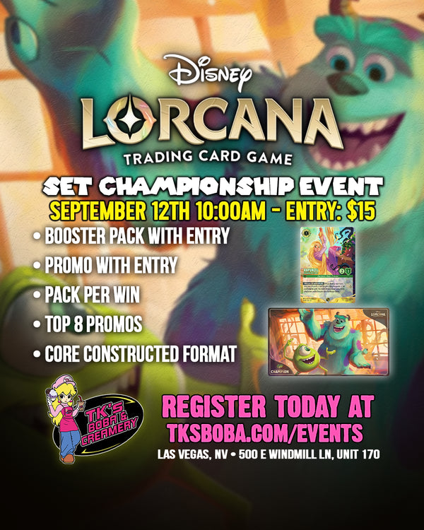 Disney Lorcana: Attack Of The Vine! Set Championship Entry (Hosted @TK's Boba & Creamery) 9/12
