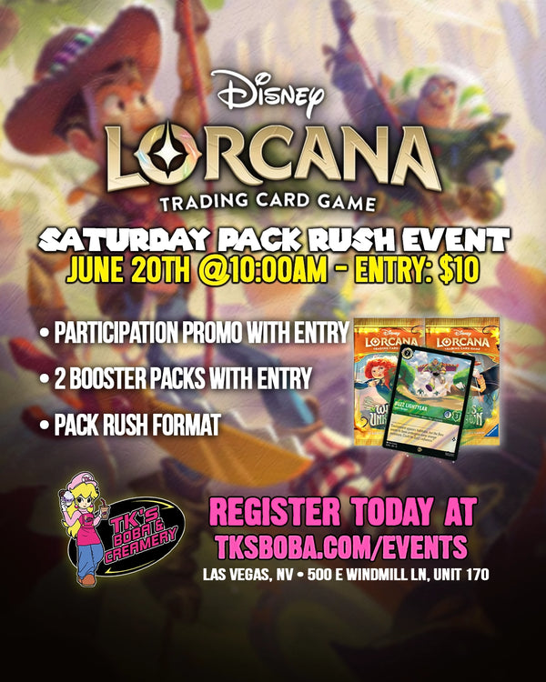 Disney Lorcana: Pack Rush Event Entry (Hosted @ TK's Boba & Creamery)