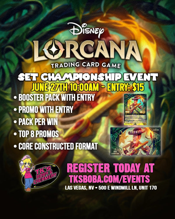 Disney Lorcana: Wilds Unknown Set Championship Entry (Hosted @TK's Boba & Creamery)