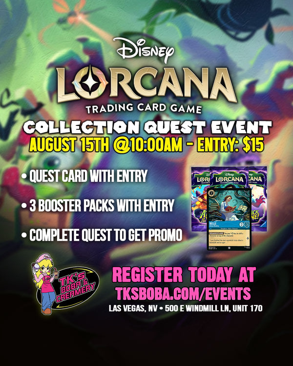 Disney Lorcana: Collection Quest Event (Hosted @ TK's Boba & Creamery) 8/15