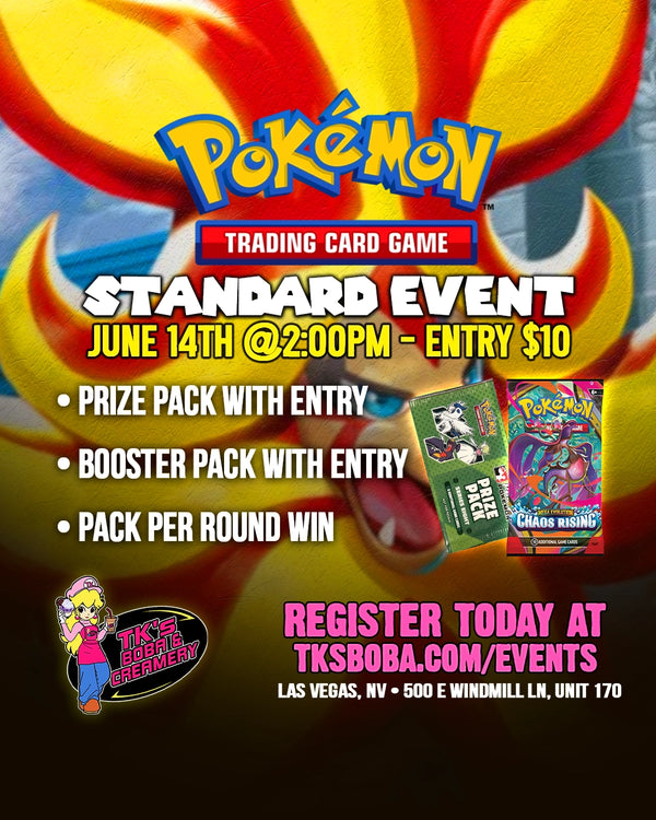 Pokémon - Standard Event (Hosted @TK's Boba & Creamery) 6/14 @2pm
