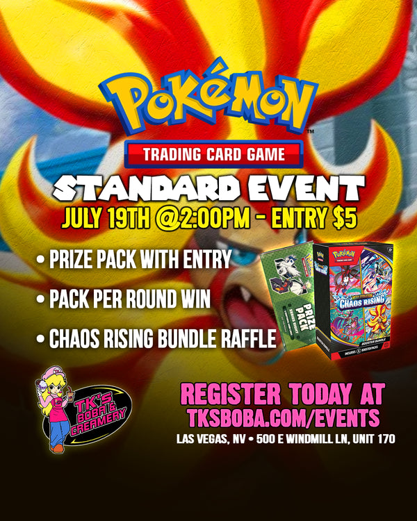 Pokémon - Standard Event (Hosted @TK's Boba & Creamery) 7/19 @2pm