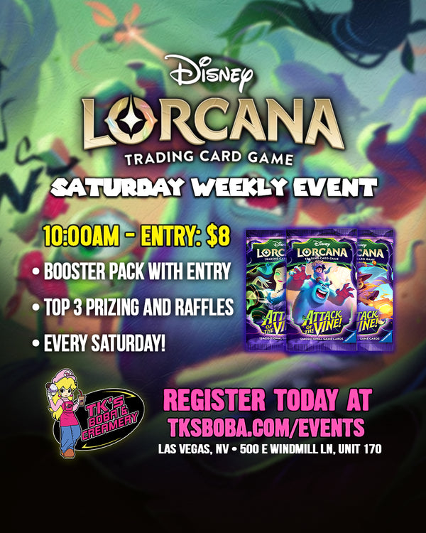 Disney Lorcana: Weekly Event Entry (Hosted @ TK's Boba & Creamery) 8/8