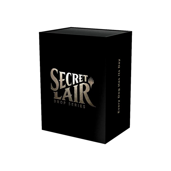 Secret Lair Drop - Every Dog Has Its Day [Foil Edition]
