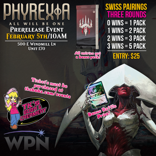 Phyrexia: All Will Be One - Prerelease Event Entry (Hosted @ TK's Boba & Creamery)