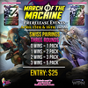 March of the Machine - Prerelease Event Entry (Hosted @ TK's Boba & Creamery)